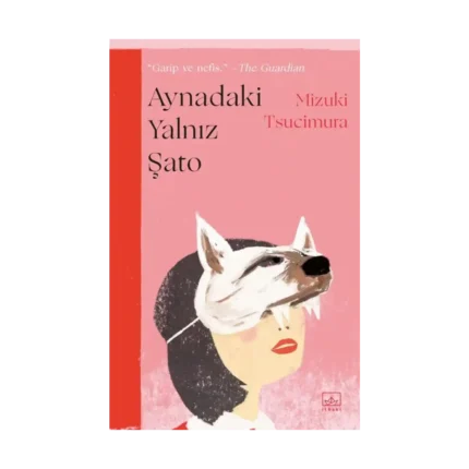 Aynadaki Yalnız Şato