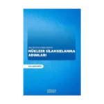 ABD - Rusya İlişkilerinde Nükleer Silahsızlanma Adımları