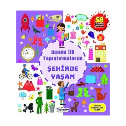 Şehirde Yaşam - Benim İlk Yapıştırmalarım