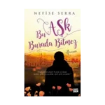 Bu Aşk Burada Bitmez