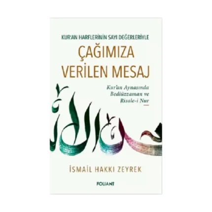 Çağımıza Verilen Mesaj