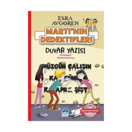 Martı’nın Dedektifleri - Duvar Yazısı