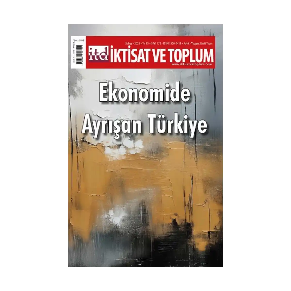 f49fc-iktisat-ve-toplum-dergisi-172-sayi-ekonomide-ayrisan-turkiye-1-1.webp İktisat ve Toplum Dergisi 172. Sayı Ekonomide Ayrışan Türkiye - Görsel 1