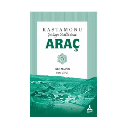 Kastamonu Şer’iyye Sicillerinde Araç