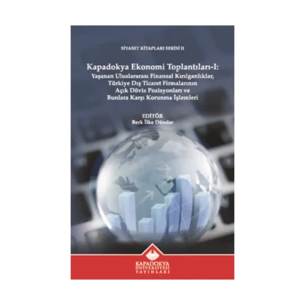 Kapadokya Ekonomi Toplantıları I