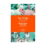 Tıp Etiği – Kısa Bir Giriş