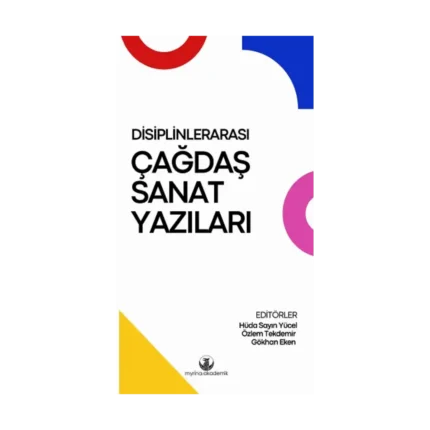 Disiplinlerarası Çağdaş Sanat Yazıları