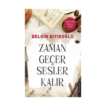 Zaman Geçer Sesler Kalır