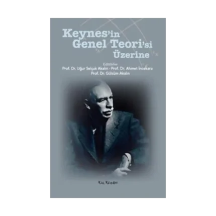Keynes’in Genel Teori’si Üzerine