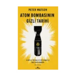 Atom Bombasının Gizli Tarihi