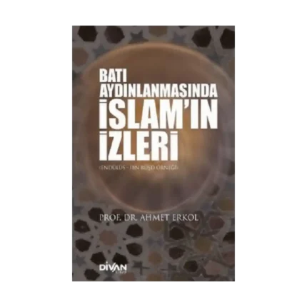 Batı Aydınlanmasında İslam’ın İzleri