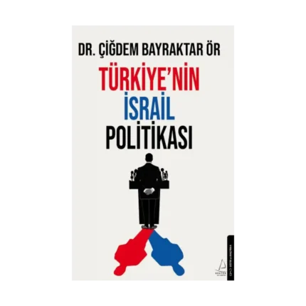 Türkiye’nin İsrail Politikası