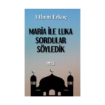 Maria ile Luka Sordular Söyledik