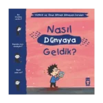 Nasıl Dünyaya Geldik? - Yaman ve Onun Bitmek Bilmeyen Soruları