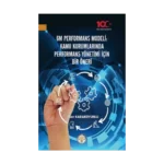 6M Performans Modeli Kamu Kurumlarında Performans Yönetimi İçin Bir Öneri