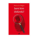 Beni Kim Öldürdü?