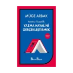 Yaratıcı Yazarlık - Yazma Hayalini Gerçekleştirmek