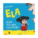 Neden Beklemek Zorundayım?