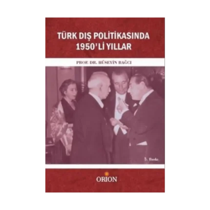 Türk Dış Politikasında 1950'li Yıllar
