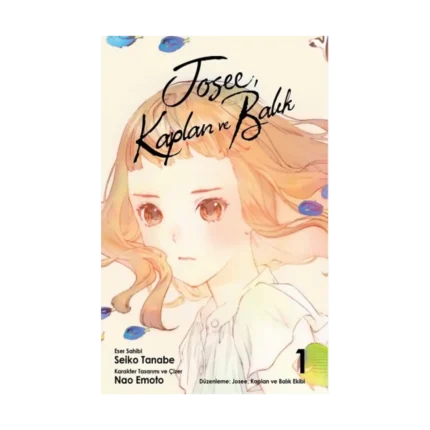 Josee, Kaplan ve Balık Cilt 1