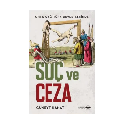 Orta Çağ Devletlerinde Suç Ve Ceza