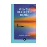 Güneşi Bekleyen Deniz
