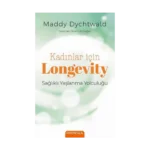 Kadınlar İçin Longevity