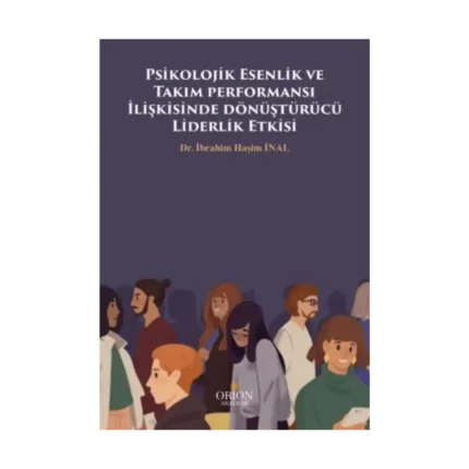 Psikolojik Esenlik ve Takım