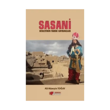 Sasani Devletinin Tarihi Kaynaklari
