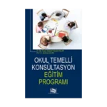 Okul Temelli Konsültasyon Eğitim Programı