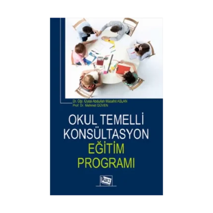 Okul Temelli Konsültasyon Eğitim Programı