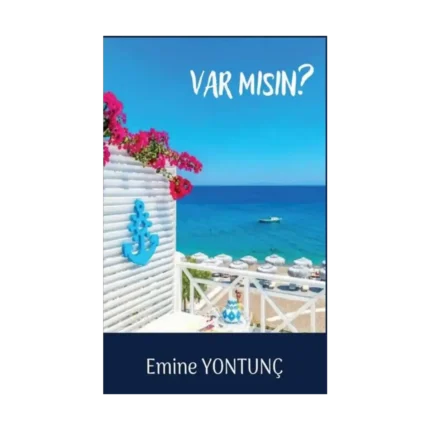 Var mısın?