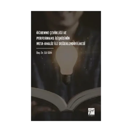 Öğrenme Çevikliği Ve Performans İlişkisinin Meta-Analiz İle Değerlendirilmesi