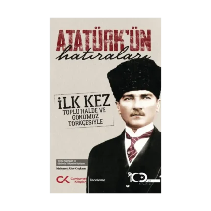 Atatürk’ün Hatıraları
