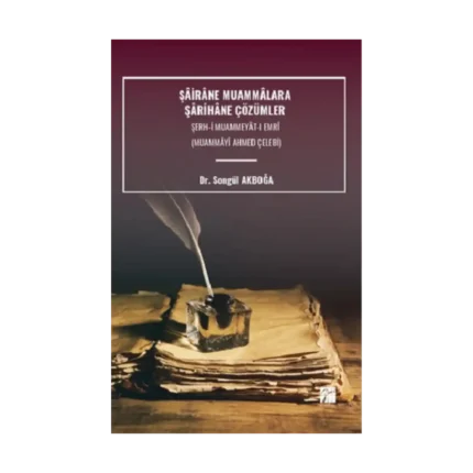 Şairane Muammalara Şarihane Çözümler