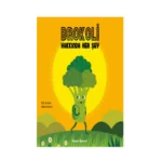 Brokoli Hakkında Her Şey