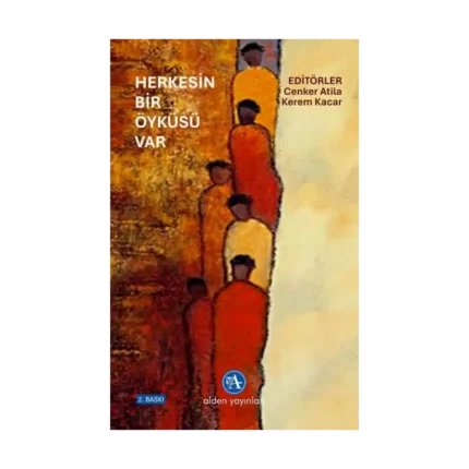 Herkesin Bir Öyküsü Var