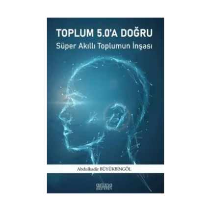 Toplum 5.0'a Doğru