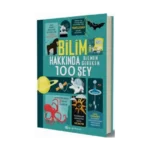 Bilim Hakkında Bilmen Gereken 100 Şey (Fleksi Kapak)