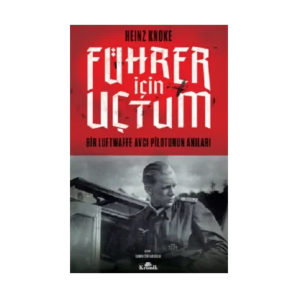Führer İçin Uçtum