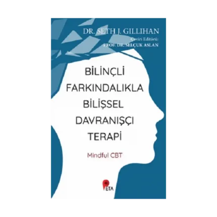 Bilinçli Farkındalıkla Bilişsel Davranışçı Terapi