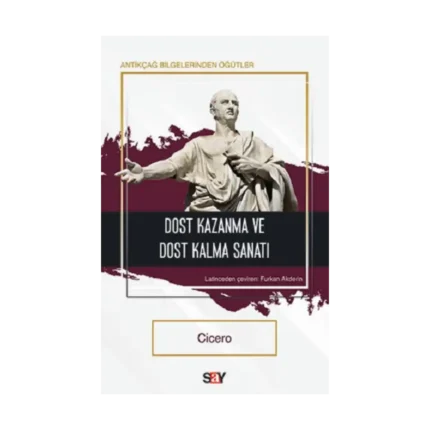 Dost Kazanma ve Dost Kalma Sanatı