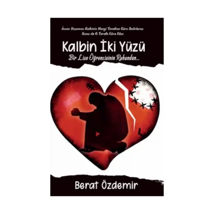 Kalbin İki Yüzü