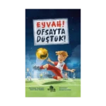 Eyvah! Ofsayta Düştük!