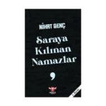 Saraya Kılınan Namazlar