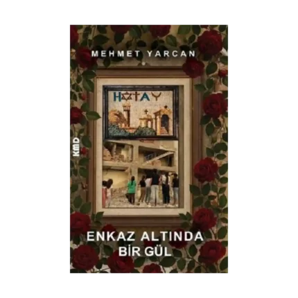 Enkaz Altında Bir Gül