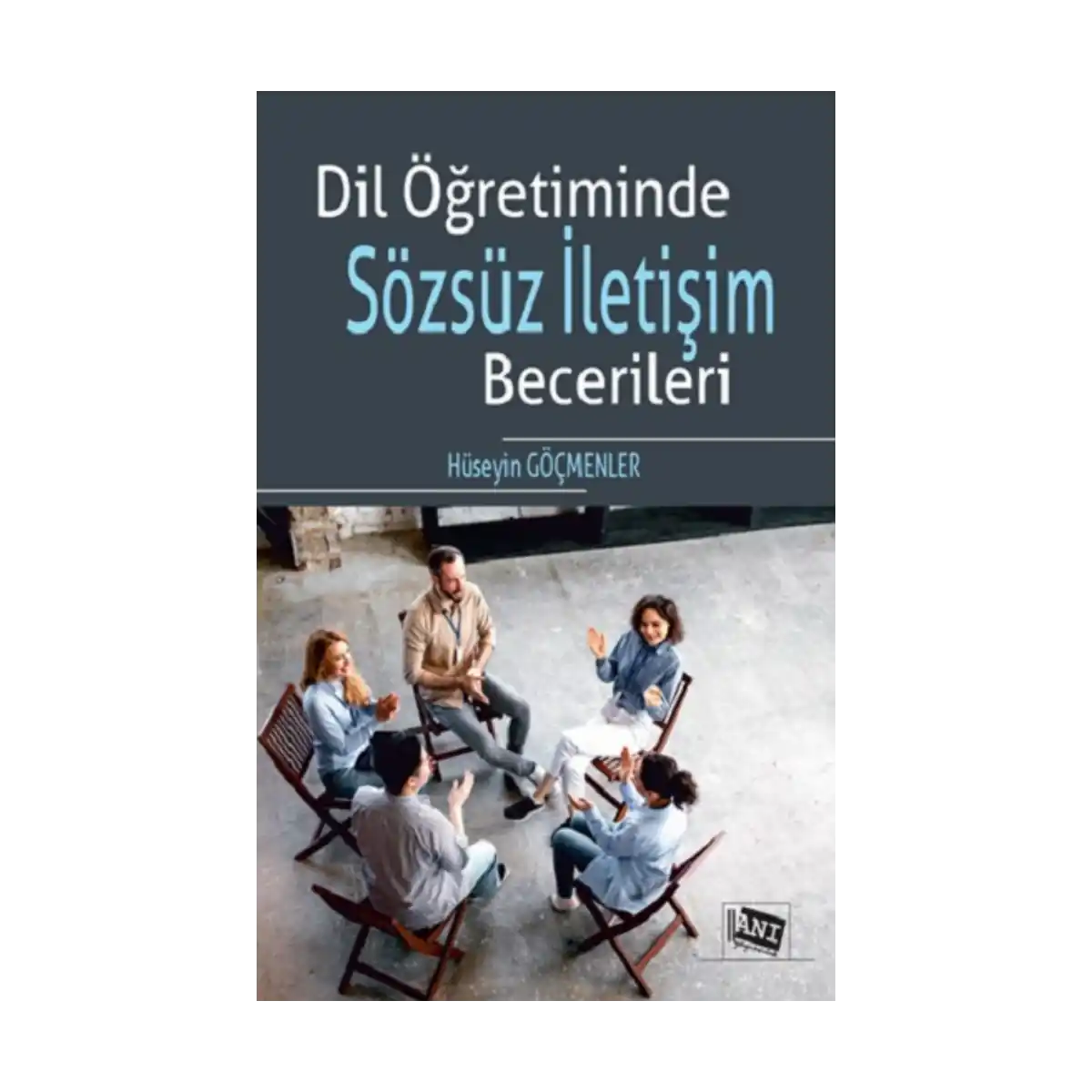 fb720-dil-ogretiminde-sozsuz-iletisim-becerileri-1-1.webp Dil Öğretiminde Sözsüz İletişim Becerileri - Görsel 1