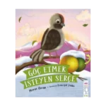 Göç Etmek İsteyen Serçe