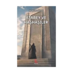 Atabey ve Haşhaşiler