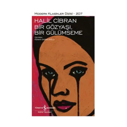 Bir Gözyaşı, Bir Gülümseme (Ciltli)